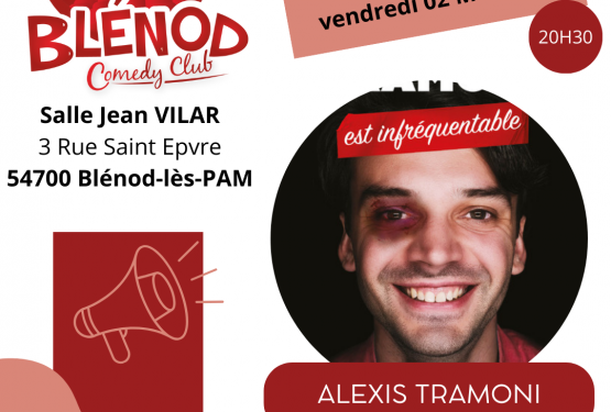 Alexis Tramoni au Blénod Comedy Club